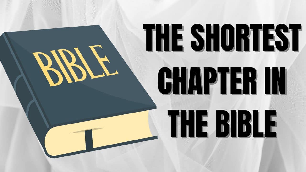 The Shortest Chapter in the Bible