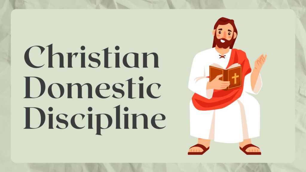 Christian Domestic Discipline