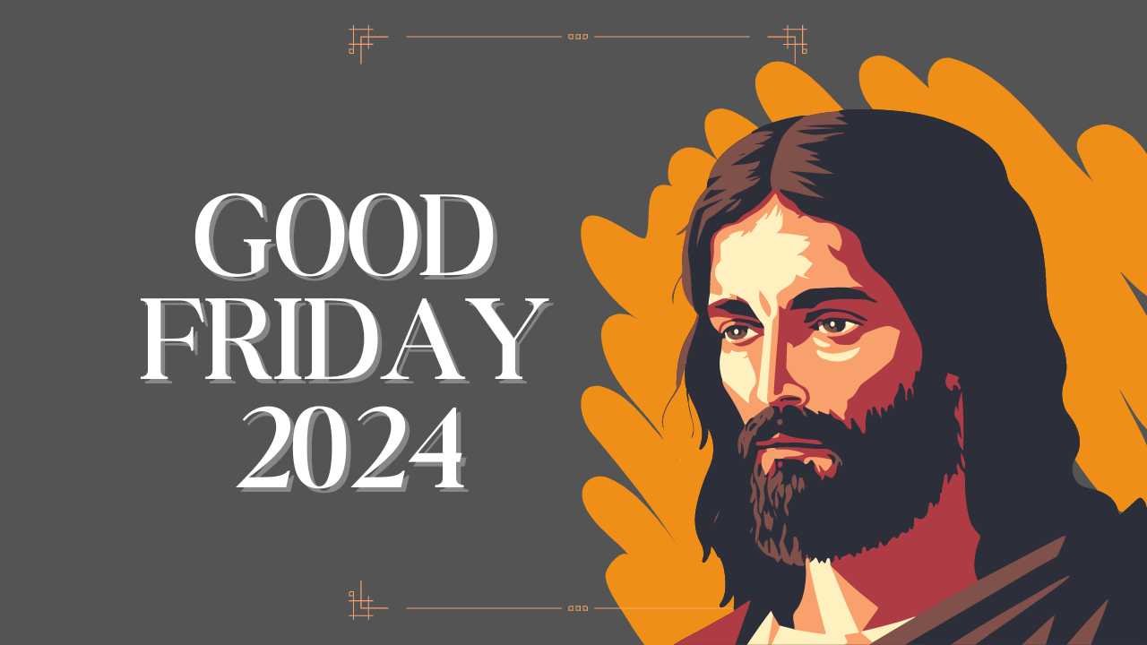 Good Friday 2024 March 29, 2024 Religion Query
