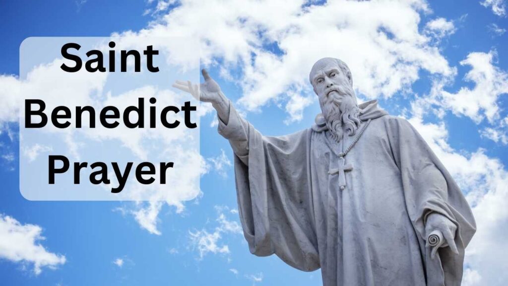 Saint Benedict Prayer
