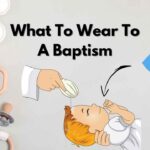 What to Wear to a Baptism